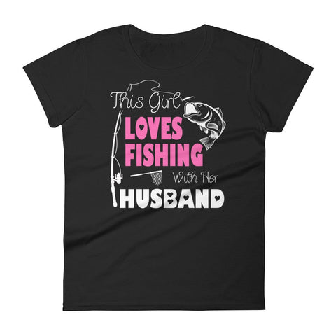 Fishing With Her Husband - Women Shirt